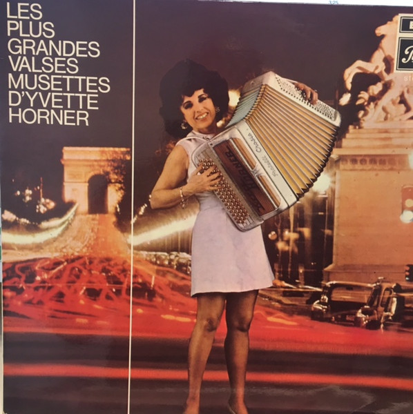les plus grandes valses musettes d’yvette horner